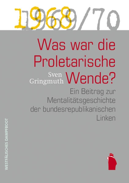 Coverabbildung Was war die proletarische Wende?