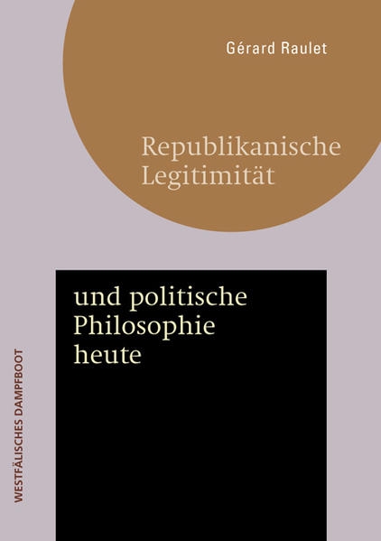 Coverabbildung Republikanische Legitimität und politische Philosophie heute