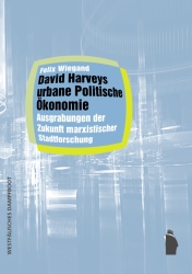 Coverabbildung David Harveys urbane Politische Ökonomie