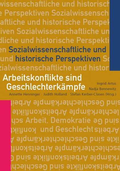 Coverabbildung Arbeitskonflikte sind Geschlechterkämpfe