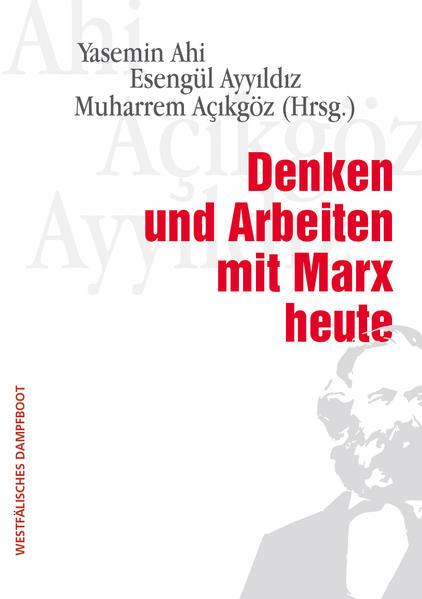 Coverabbildung Denken und Arbeiten mit Marx heute