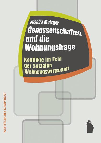 Coverabbildung Genossenschaften und die Wohnungsfrage