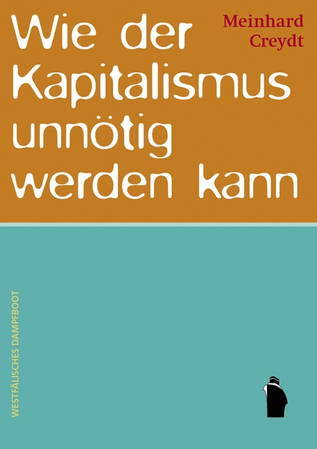 Coverabbildung Wie der Kapitalismus unnötig werden kann